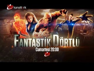 "FANTASTİK DÖRTLÜ" 25 Ekim Cumartesi akşamı saat 20.00'de Kanaltürk Sinema Kuşağında!