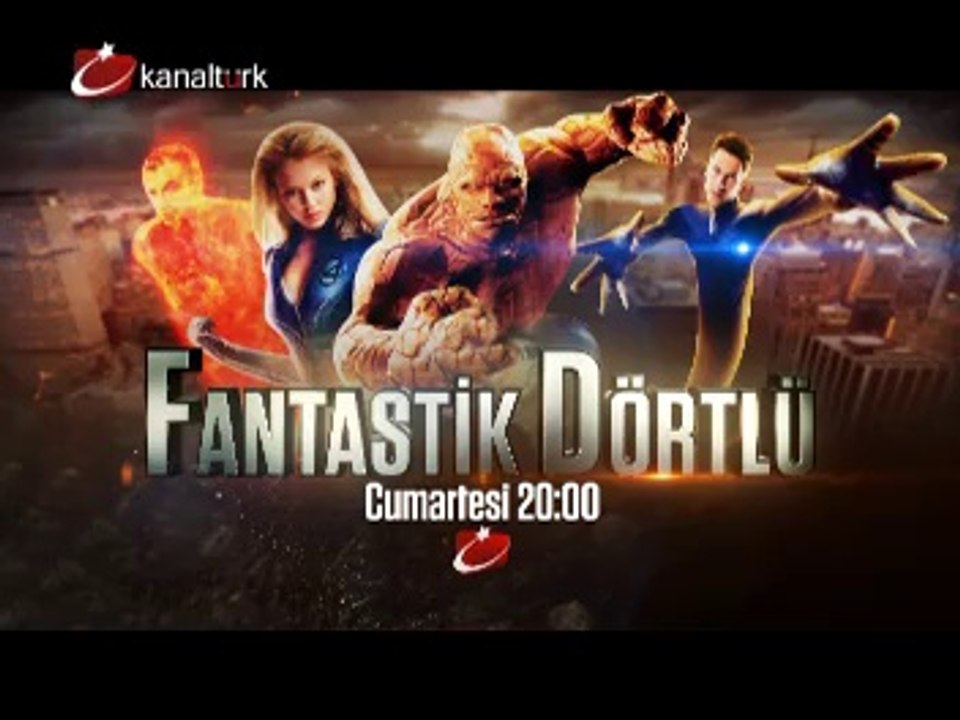 "FANTASTİK DÖRTLÜ" 25 Ekim Cumartesi akşamı saat 20.00'de Kanaltürk Sinema Kuşağında!