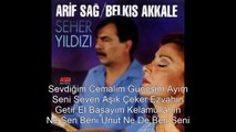 Arif Sağ ve Belkıs Akkale- Yeşil Ördek Gibi Daldım Göllere