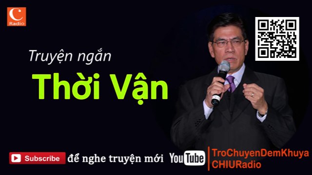 Thời Vận - Truyện Ngắn Nguyễn Ngọc Ngạn