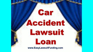 Car Accident Settlement Lawsuit Funding – Auto Accident Lawsuit Loan