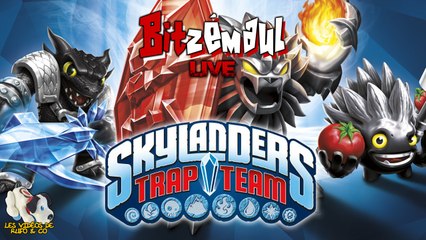 Bitzémaul Live #16 - Skylanders Trap Team