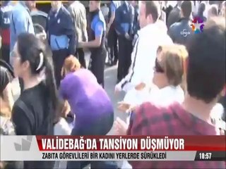 Validebağ'da tansiyon düşmüyor zabıta bir kadını yerlerde sürükledi