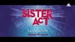 SISTER ACT, el musical: La Creación "¡Aleluya, el estreno!"