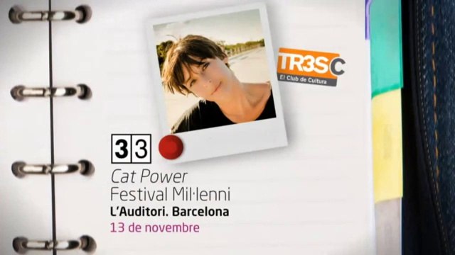 TV3 - 33 recomana - Cat Power. Festival del Mil·leni. L'Auditori. Barcelona