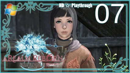 FINAL FANTASY XIV：A Realm Reborn (PC) - Pt.7 【Female Miqo'te】