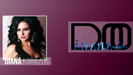 Diana Karazon - Enta El Gharam | ديانا كرزون - انت الغرام