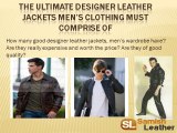 The ultimate designer leather jackets men’s clothing must comprise of!