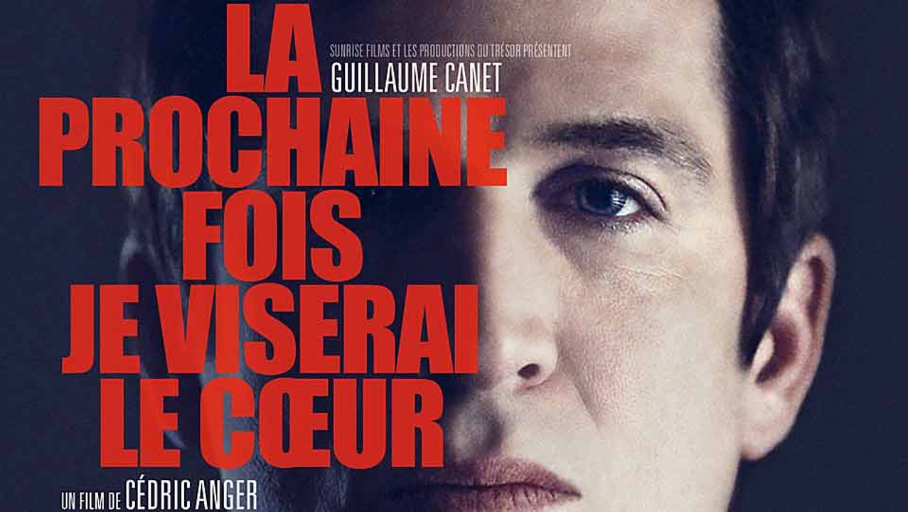 La prochaine fois je viserai le coeur - Bande annonce HD