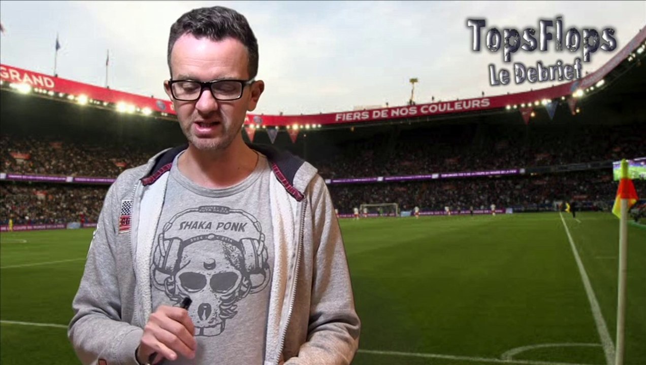 Tops Flops PSG 3 - 0 Girondins de Bordeaux