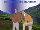 The Righteous Brothers - Bring It On Home / Unchained Melody