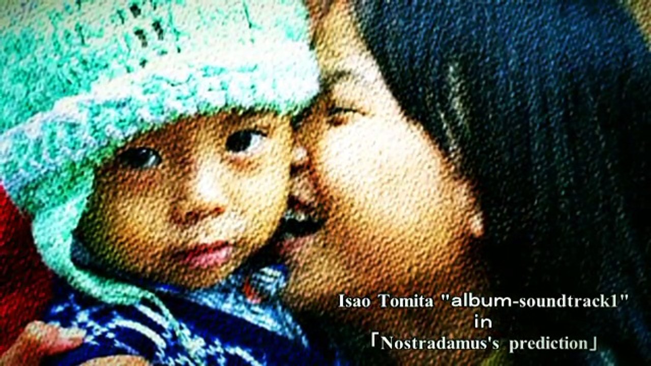 冨田 勲 ／ SOUND TRACK1 「ノストラダムスの大予言」Isao Tomita「soundtrack1」ending Thema