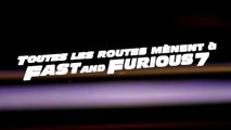 FAST AND FURIOUS SAGA - TEASING POUR FURIOUS 7