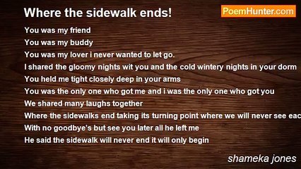 shameka jones - Where the sidewalk ends!
