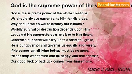 Mazid S Kazi , INDIA - God is the supreme power of the whole creations