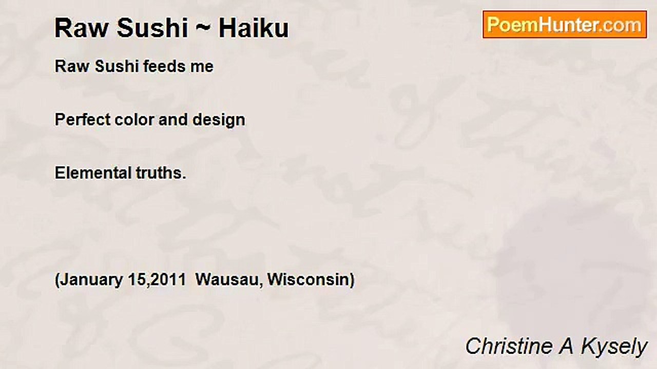 Christine A Kysely - Raw Sushi ~ Haiku