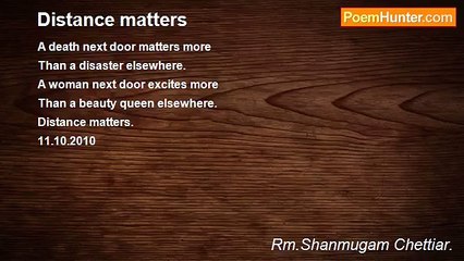 Rm.Shanmugam Chettiar. - Distance matters