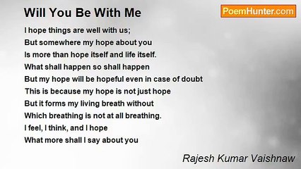 Rajesh Kumar Vaishnaw - Will You Be With Me
