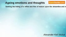 Alexander Keli Mutua - Ageing emotions and thoughts