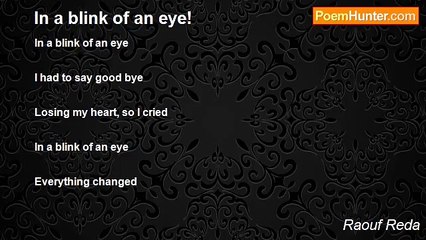 Raouf Reda - In a blink of an eye!