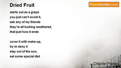 Charlie Parant - Dried Fruit