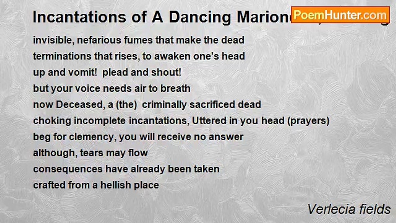 Verlecia fields - Incantations of A Dancing Marionette, Dancing Nighttime directional Vapor of Death