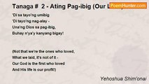 Yehoshua Shim'onai - Tanaga #  2 - Ating Pag-ibig (Our Love)