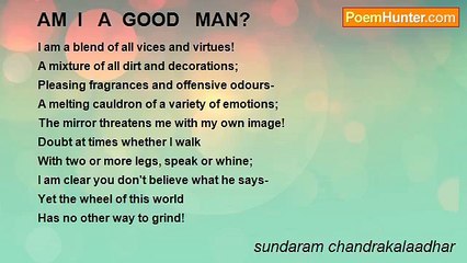 sundaram chandrakalaadhar - AM  I   A  GOOD   MAN?