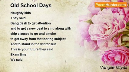 Vangile Mtyali - Old School Days