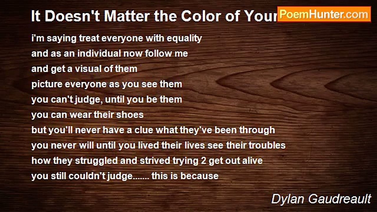 Dylan Gaudreault - It Doesn't Matter the Color of Your Skin
