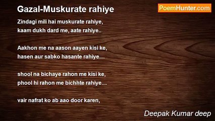 Deepak Kumar deep - Gazal-Muskurate rahiye