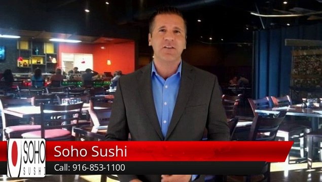 Soho Sushi Rancho Cordova Impressive Five Star Review by Ryan L.