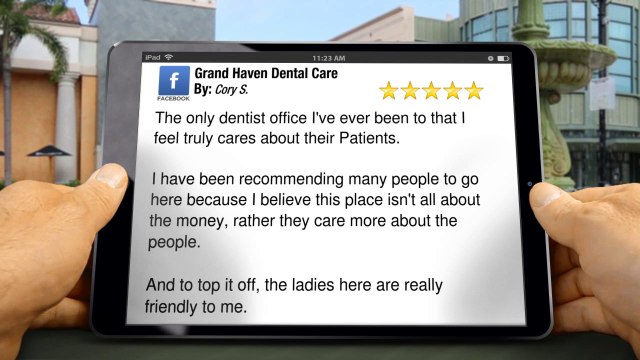 Grand Haven Dental Care Grand Haven Exceptional 5 Star Review by Cory S.