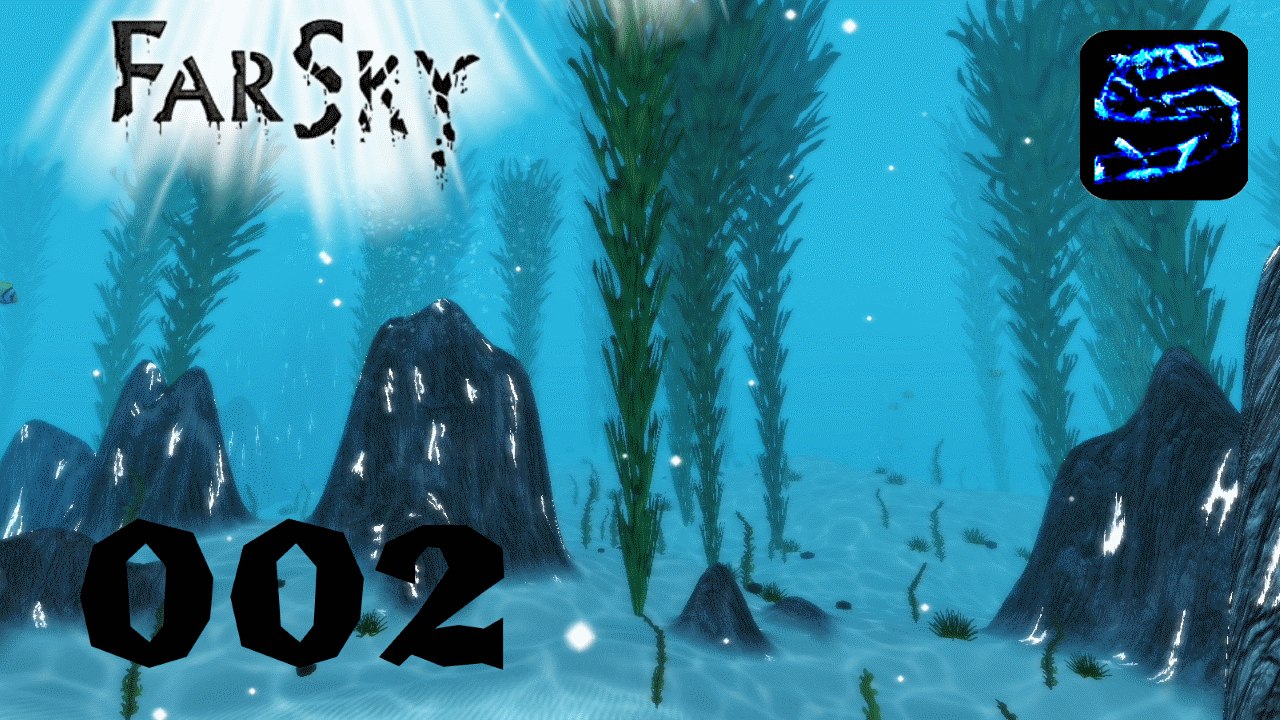 [LP] FarSky - #002 - Der weiße Hai greift an! [Deutsches Let's Play FarSky] [UHD / 1800p]