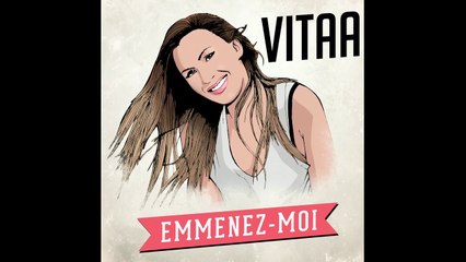 Vitaa - Emmenez-moi