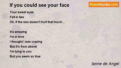 Ianne de Angel - If you could see your face