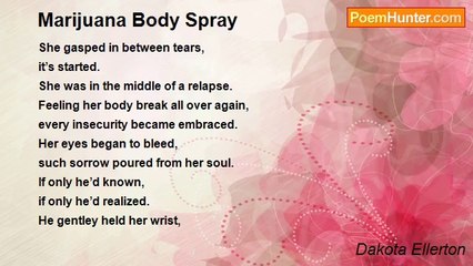 Dakota Ellerton - Marijuana Body Spray