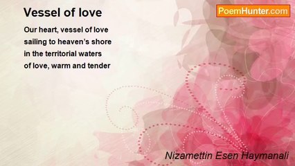 Nizamettin Esen Haymanali - Vessel of love