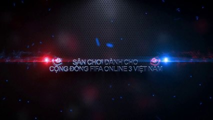 Intro Cộng Đồng FIFA Online 3 Việt Nam