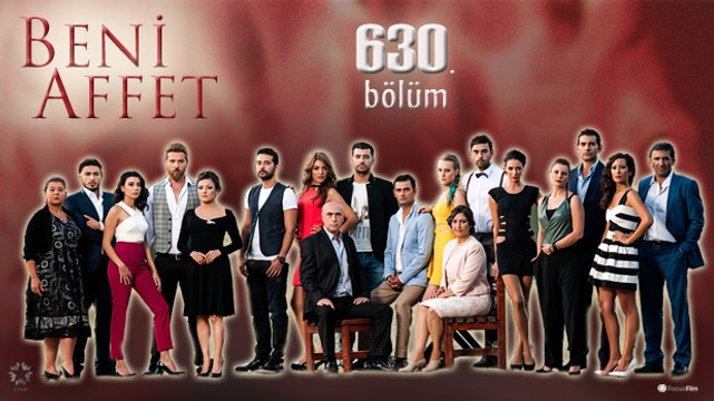 Beni Affet - 630. Bölüm
