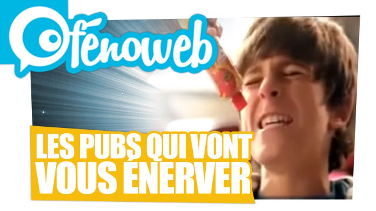 Les Pubs qui vont vous Énerver !!