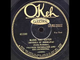 Bless You Sister-Frank Trumbauer Orchestra