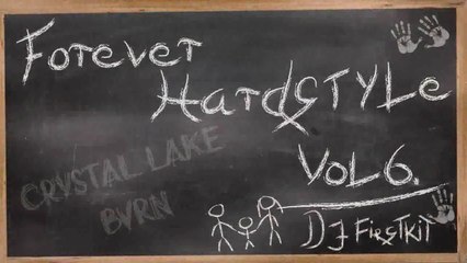 Forever Hardstyle - Vol 6.