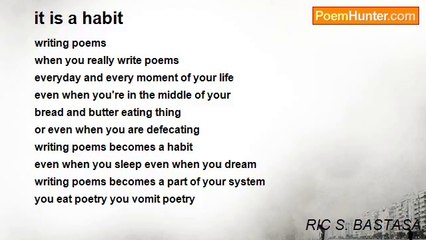 RIC S. BASTASA - it is a habit