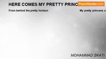 MOHAMMAD SKATI - HERE COMES MY PRETTY PRINCESS