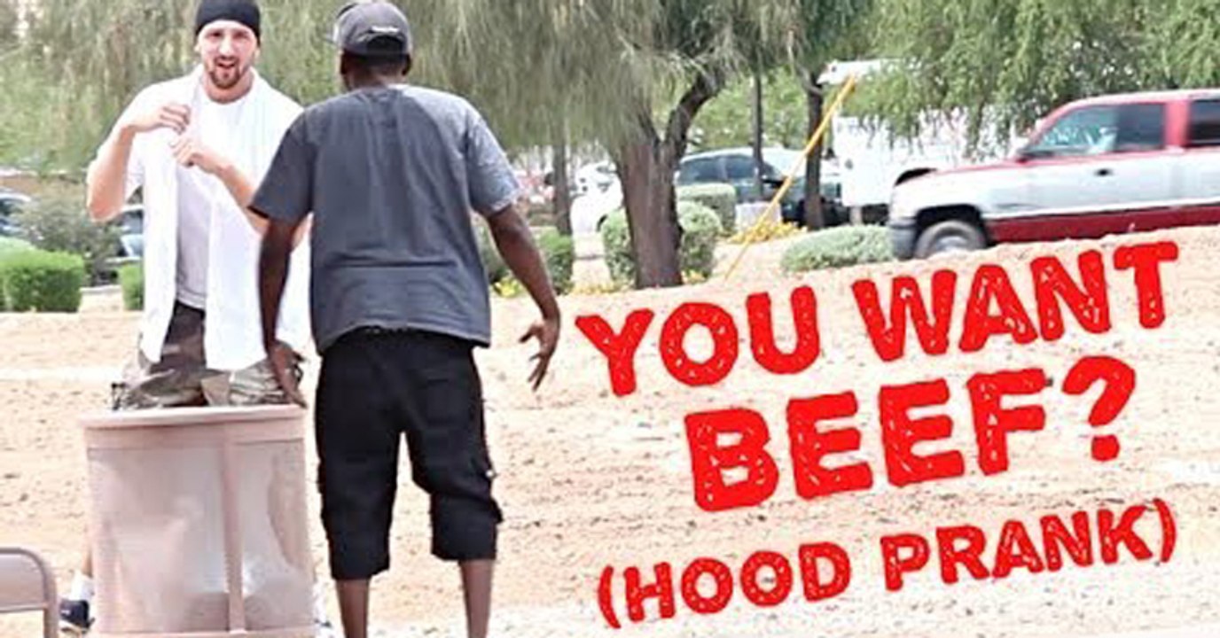 You Want Beef- (HOOD PRANK)