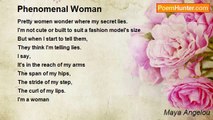 Maya Angelou - Phenomenal Woman