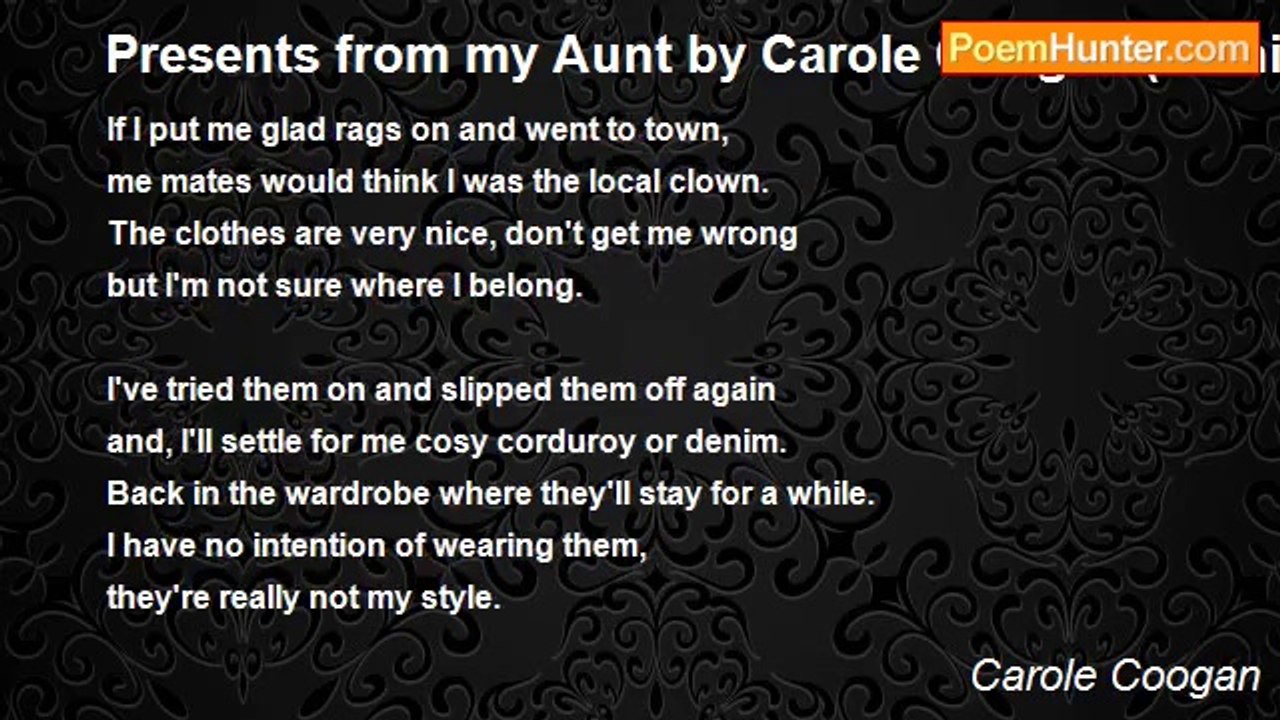 Carole Coogan - Presents from my Aunt by Carole Coogan (Moniza Alvi)