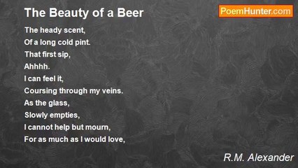 R.M. Alexander - The Beauty of a Beer