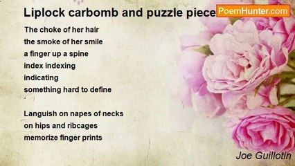 Joe Guillotin - Liplock carbomb and puzzle piece noses